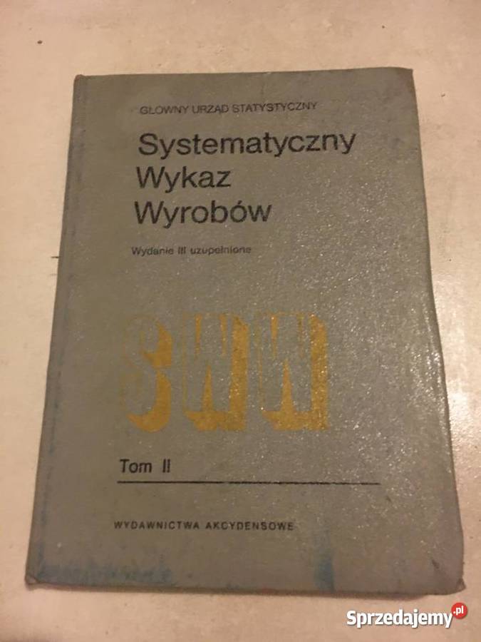 Systematyczny Wykaz Wyrobów Tom II Unikat GUS wielkopolskie