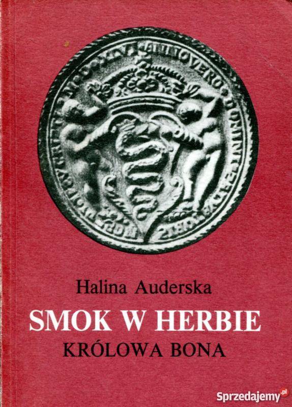 SMOK W HERBIE KRÓLOWA BONA Włocławek