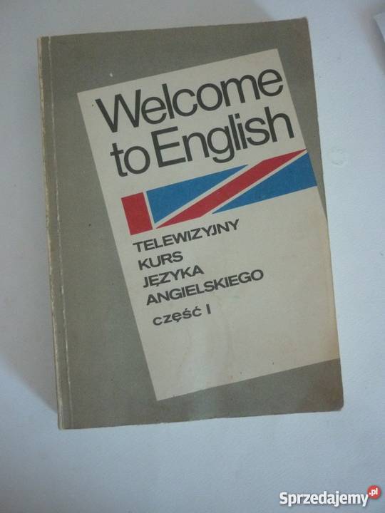 WELCOME TO ENGLISH TELEWIZYJNY KURS ANGIELSKIEGO Elbląg