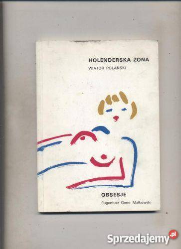 Holenderska żona Obsesje Szczecin