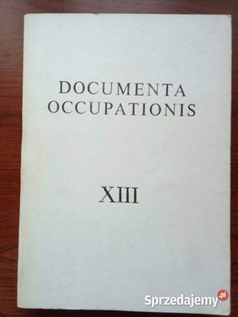 Documenta occupations XIII Położenie Ludności historia, archeologia Książki naukowe i popularnonaukowe Łódź