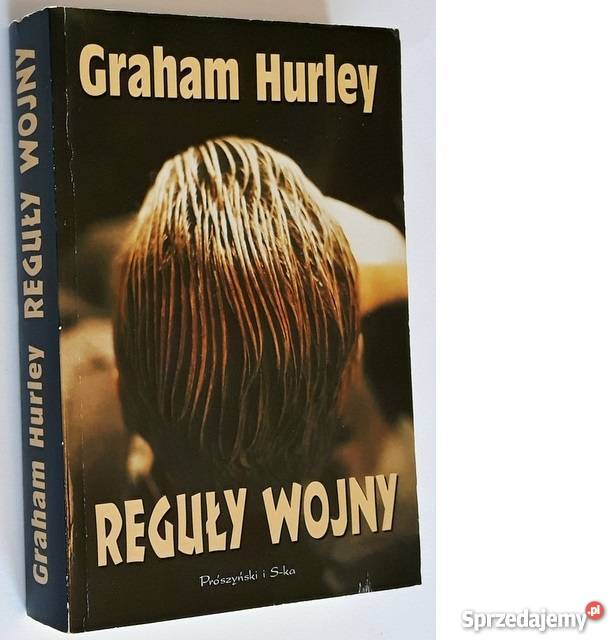 GRAHAM HURLEY - REGUŁY WOJNY /fa