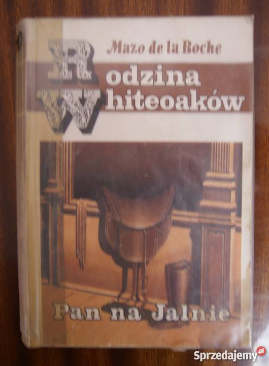 Mazo de la Roche Pan na Jalnie Parczew