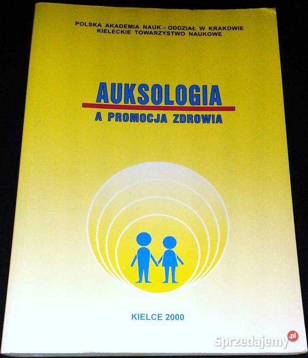 Auksologia a promocja zdrowia Tom 2 Andrzej Pozostałe Chełm sprzedam