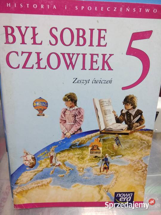 Był sobie człowiek ćwiczenia historia 5 Antykwariat Warszawa