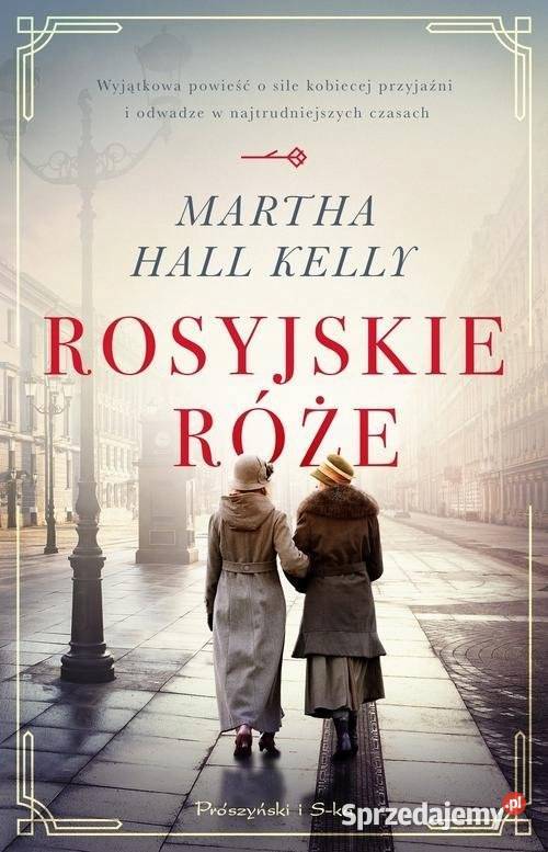 Rosyjskie róże Kelly Proza i poezja kujawsko-pomorskie