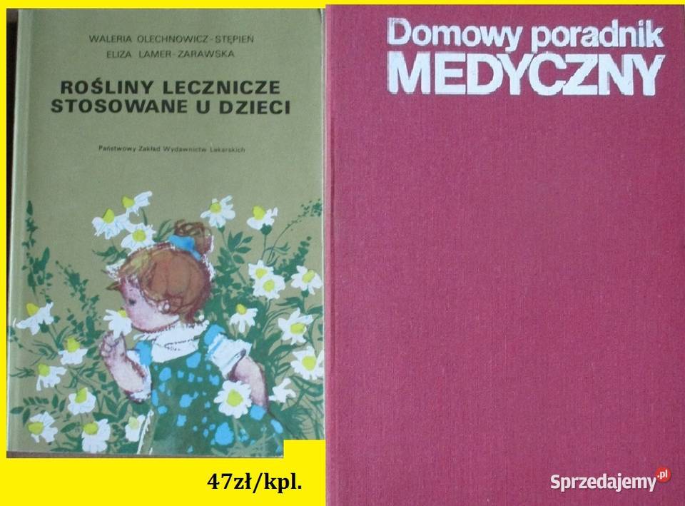 Domowy poradnik medyczny Rośliny lecznicze
