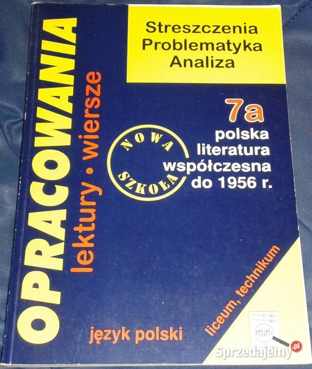 Polska literatura współczesna do 1956 r. - opracowania, wier