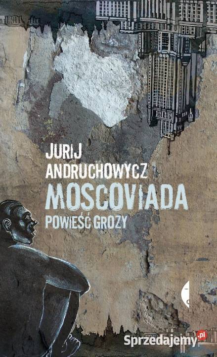Moscoviada Jurij Andruchowycz świętokrzyskie Sandomierz