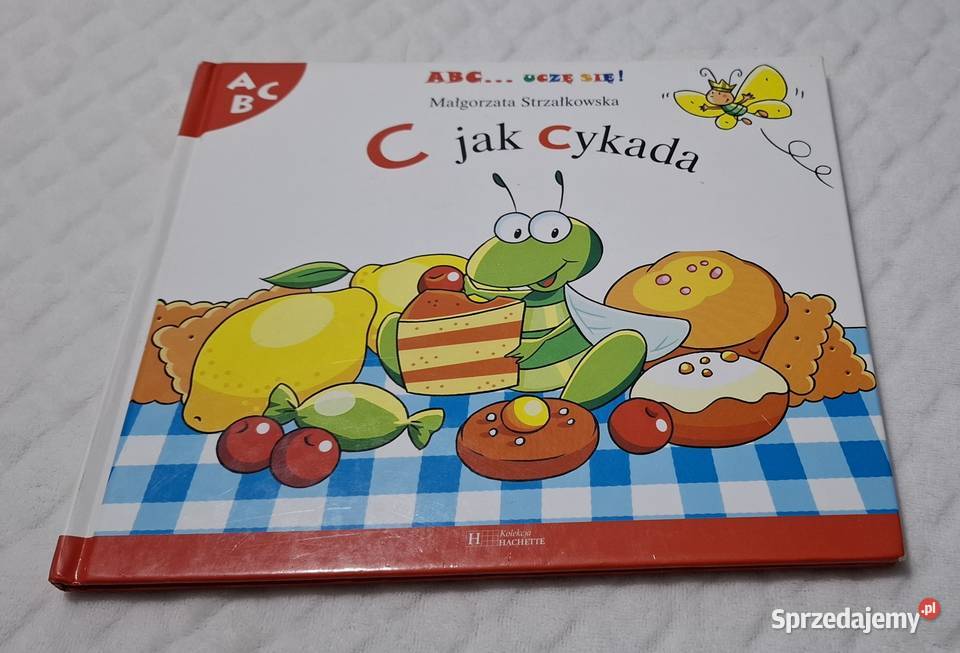 ABC Uczę się C cykada Strzałkowska Hachette 2007 Czeladź
