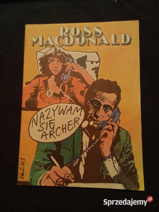 Nazywam się archer MacDonald część 2 Rok wydania 1982 Warszawa sprzedam