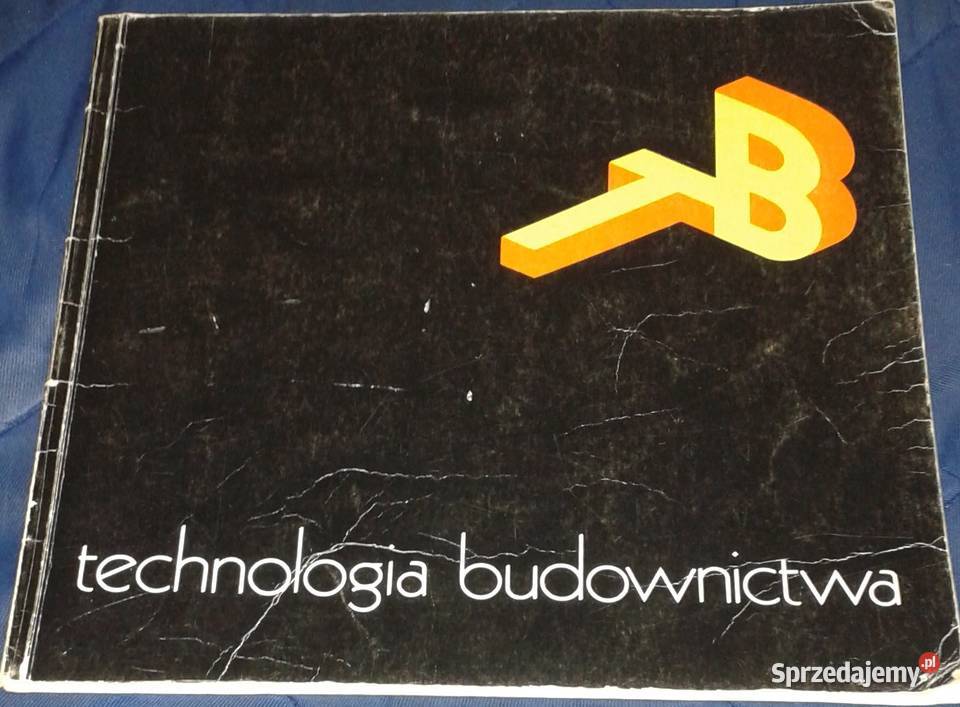Technologia budownictwa 1 A Dębowski K Łącki J Książki i Podręczniki lubelskie Chełm