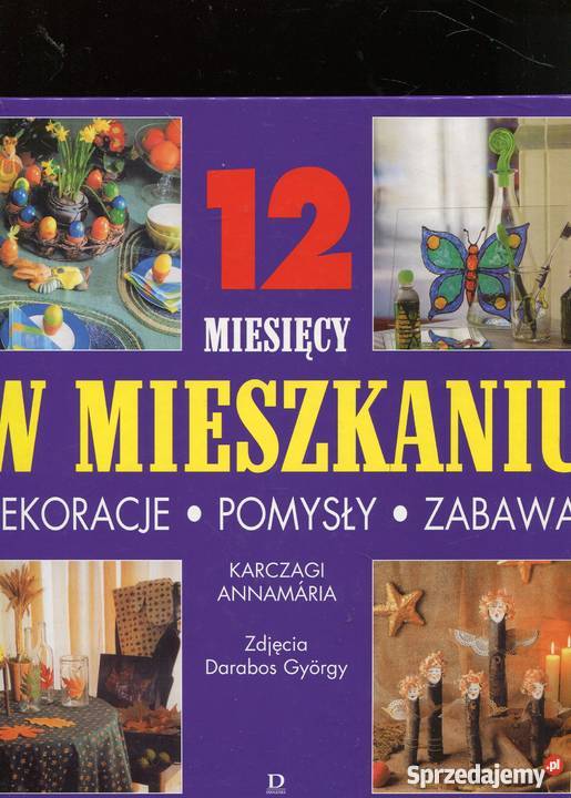 12 miesięcy w mieszkaniu Dekoracje Pomysły Szczecin