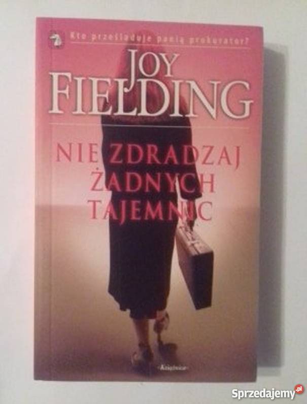 NIE ZDRADZAJ ŻADNYCH TAJEMNIC FIELDING J Bielsko-Biała sprzedam