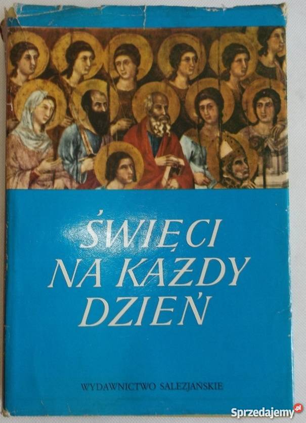 ŚWIĘCI NA KAŻDY DZIEŃ KS W ZALESKI Tarnów sprzedam