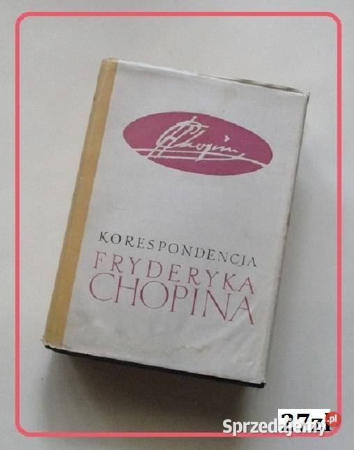 Korespondencja Fryderyka ChopinalistyChopin Łódź