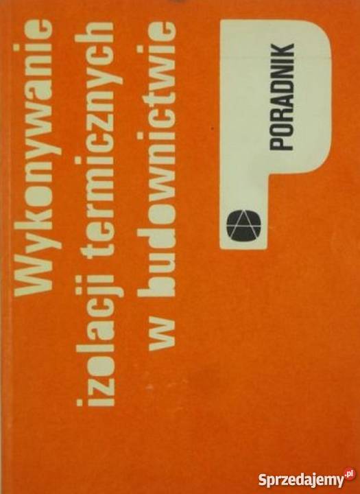 Wykonywanie izolacji termicznych w budownictwie Warszawa