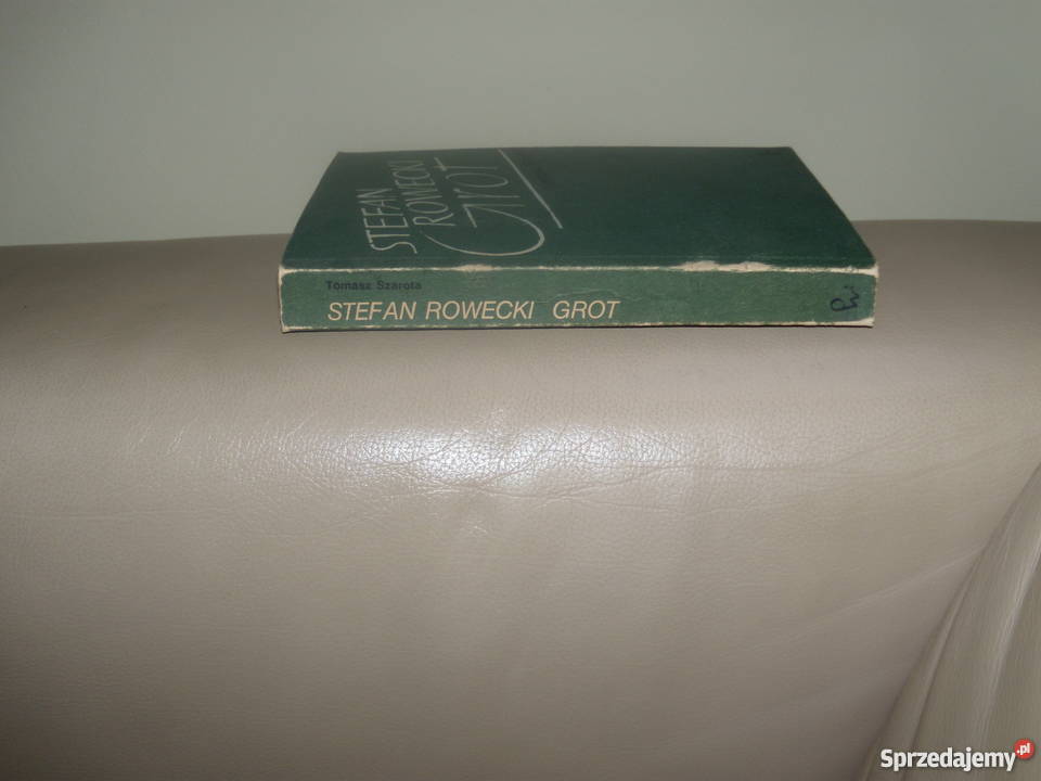 Stefan Rowiecki Grot Tomasz Szarota Proza i poezja Warszawa
