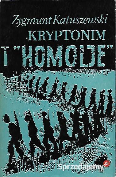 Kryptonim Homolje Z Katuszewski historyczne Puławy