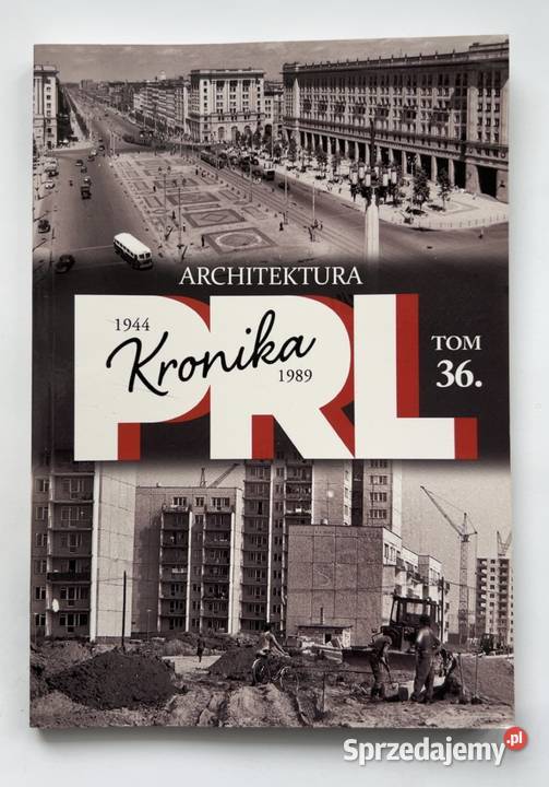 Kronika PRL 19441989 Architektura Tom 36 książka Warszawa