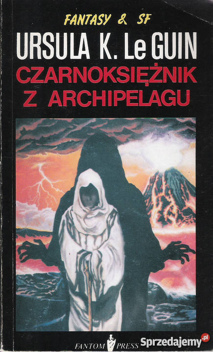 Czarnoksiężnik z Archipelagu - U. K. LeGuin.