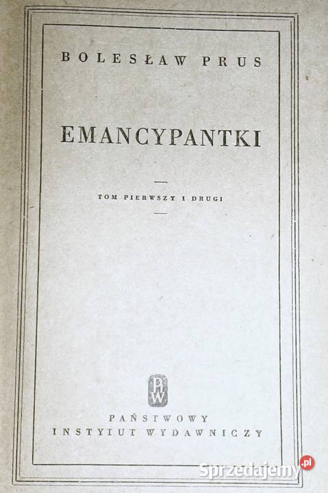 Emancypantki Tom 12 Bolesław Prus sprzedam