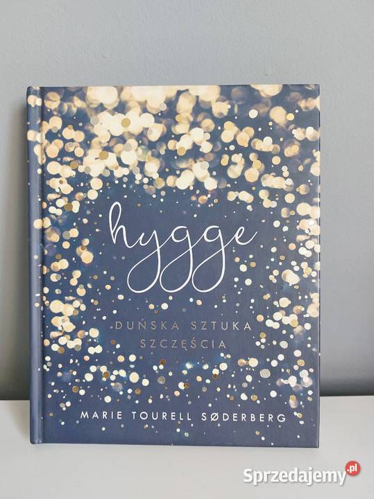 książka Hygge Duńska Sztuka Szczęścia bestseller Poznań sprzedam