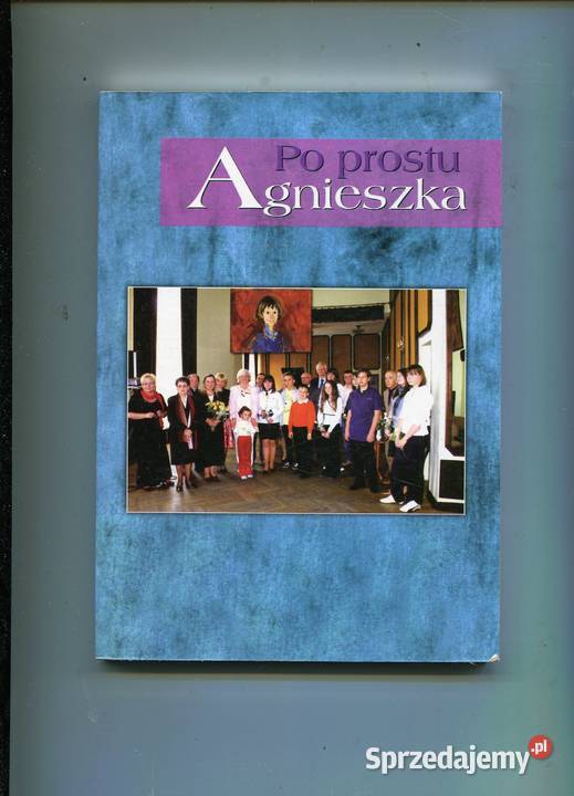 prostu Agnieszka Utwory Agnieszki Bartol sprzedam