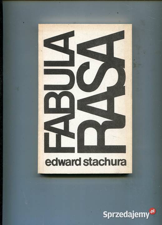 Fabula rasa Edward Stachura Szczecin