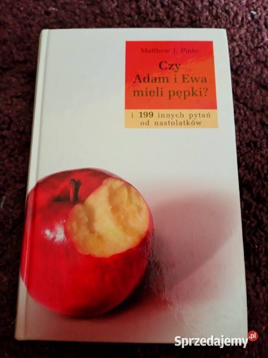 Czy Adam i Ewa mieli pępki Poradnik młodzieży Nagradowice