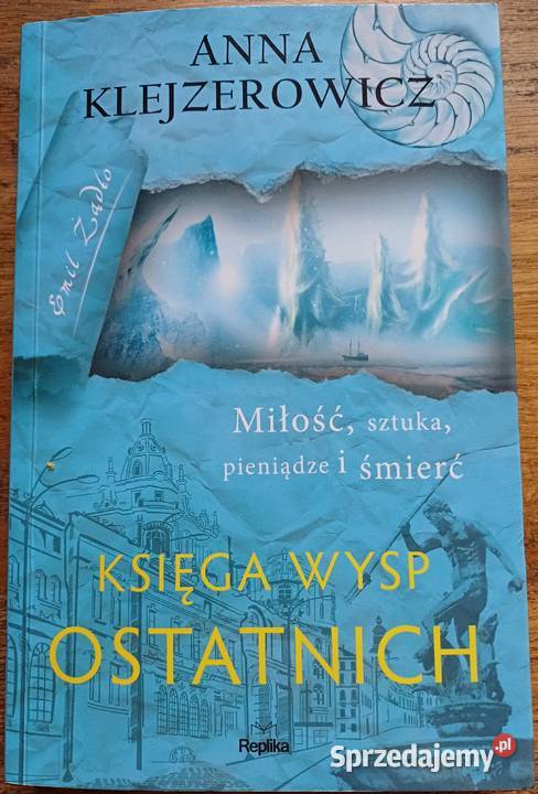 Księga wysp ostatnichAnna Klejzerowicz Kraków