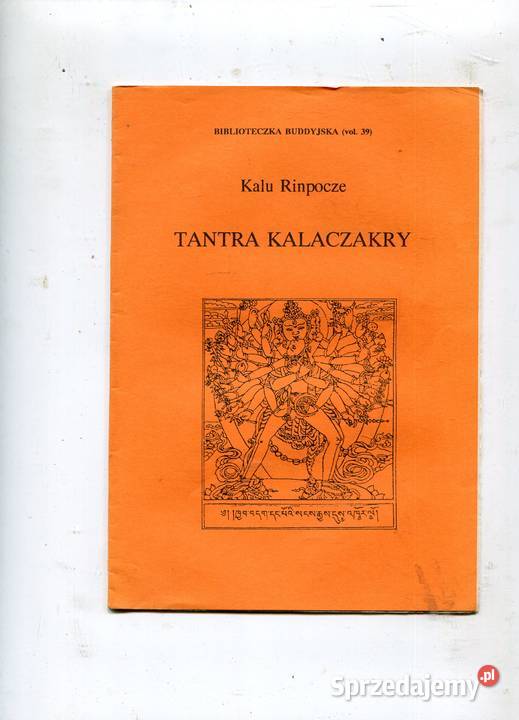 Tantra Kalaczakry Kalu Rinpocze Szczecin sprzedam
