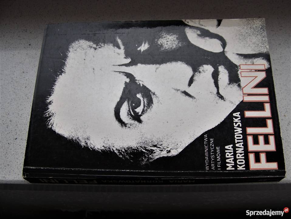 Fellini Maria Kornatowska Proza i poezja Poznań