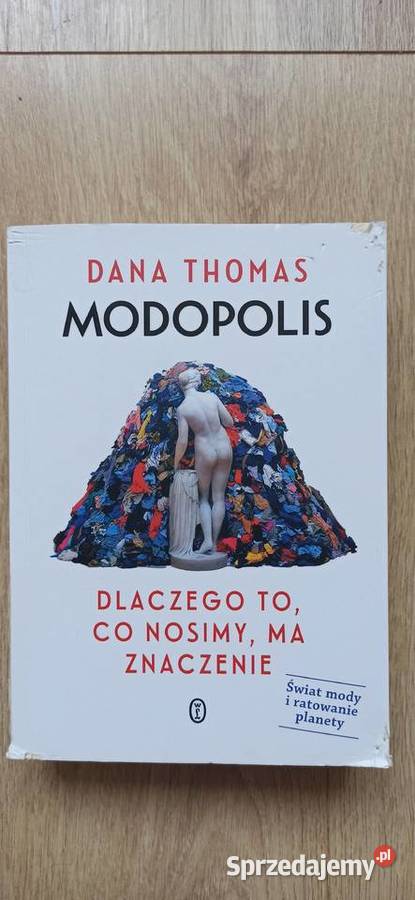 Modopolis Dana Thomas ISBN 9788308074084 Kraków
