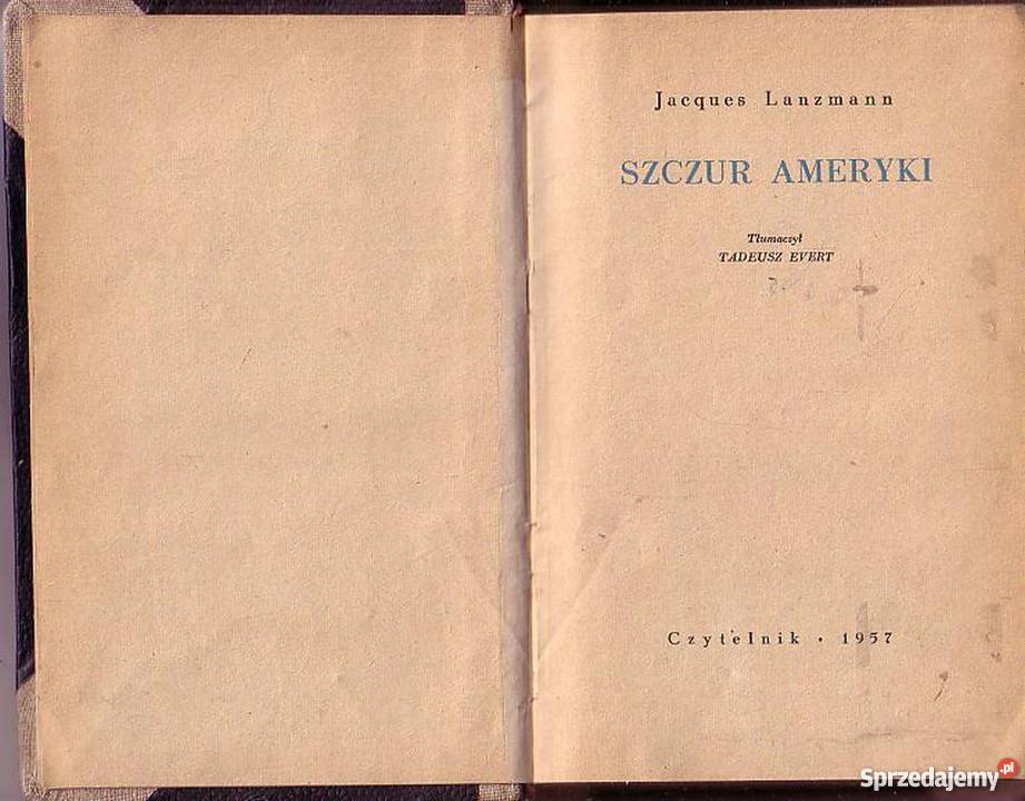 071 SZCZUR AMERYKI JACQUES LANZMANN literatura piękna - proza zagraniczna Czyrna sprzedam