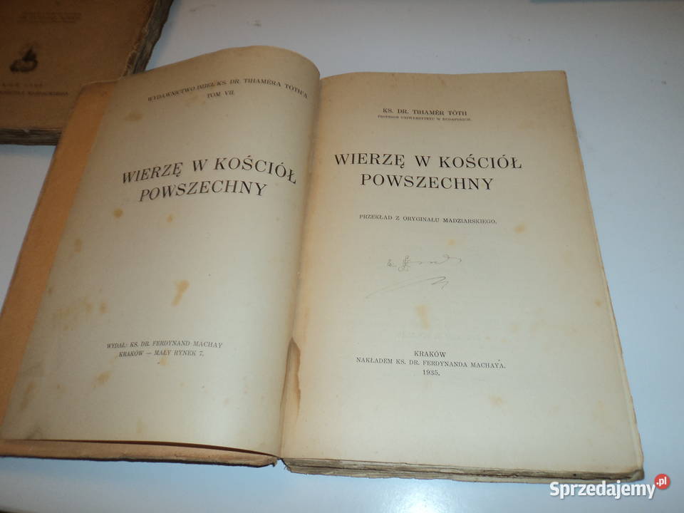 Tihamer Tóth Wierzę W Kościół Powszechny 1935r