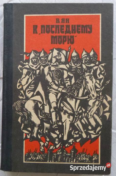 Ku ostatniemu morzu Wasilij Jan rosyjsku Warszawa
