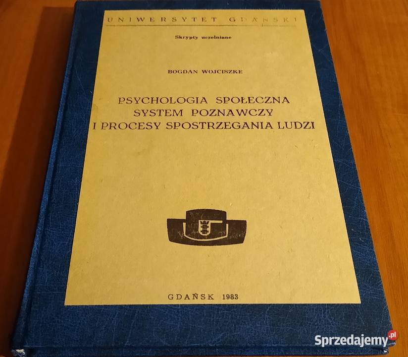 Psychologia społeczna system poznawczy i procesy Gdańsk
