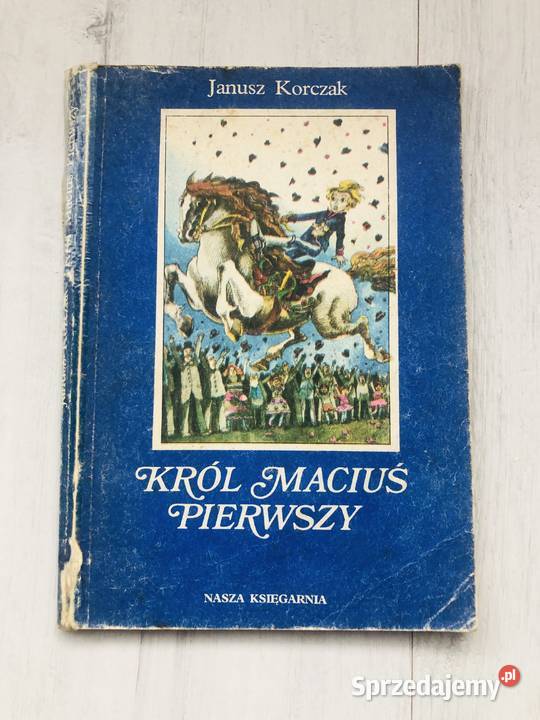 Książka Król Maciuś Pierwszy Janusz Korczak dla dzieci 1983