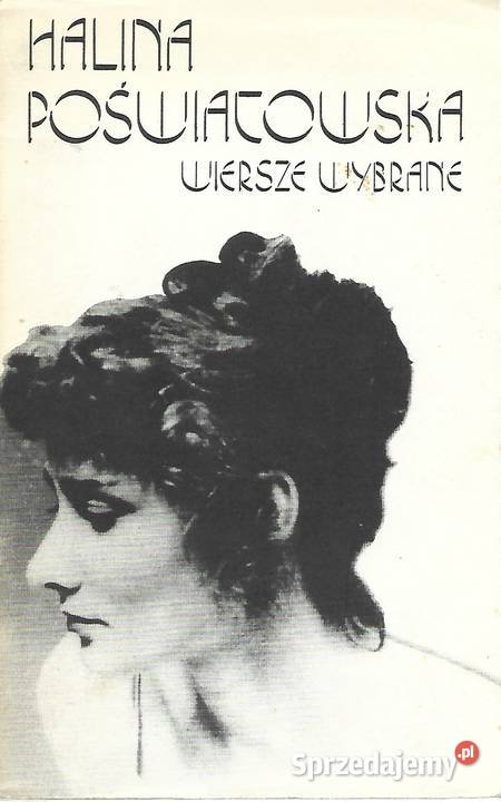 wiersze wybrane H Poświatowska Puławy