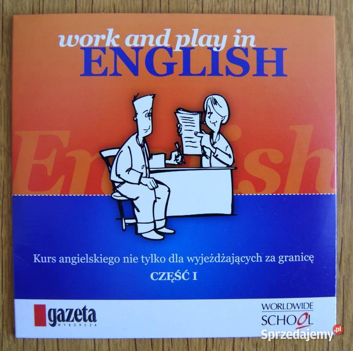 Work and play in english płyta CD część I Rok wydania 2007