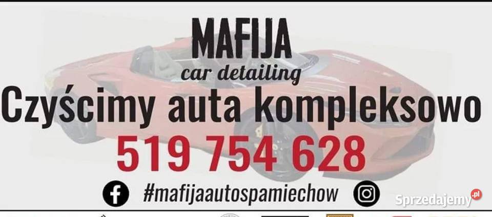 MAFIJA Auto Spa Miechów Czyścimy auta