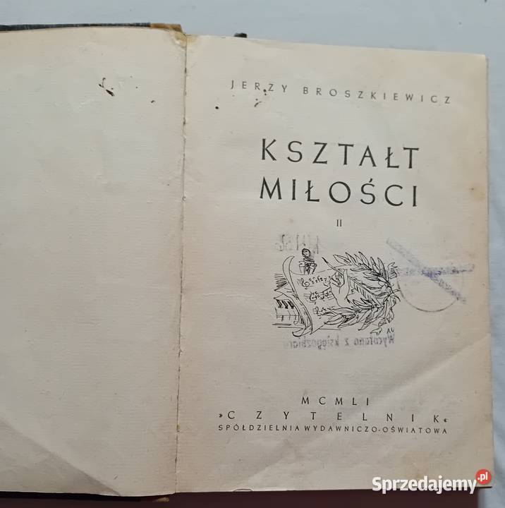 Jerzy Broszkiewicz Kształt miłości Tom 2