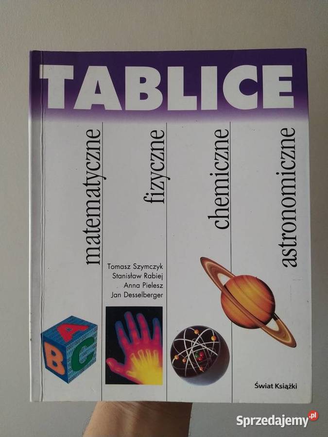 Tablice matematyczne fizyczne chemiczne astronomiczne Szymczyk Rabiej