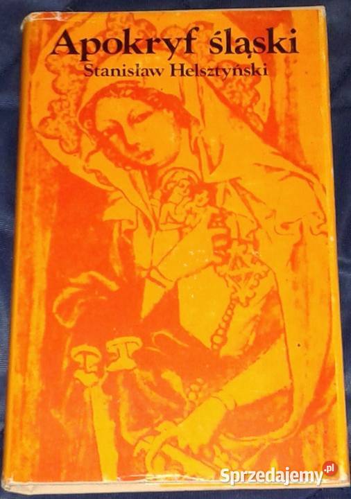 Apokryf Śląski Stanisław Helsztyński Chełm
