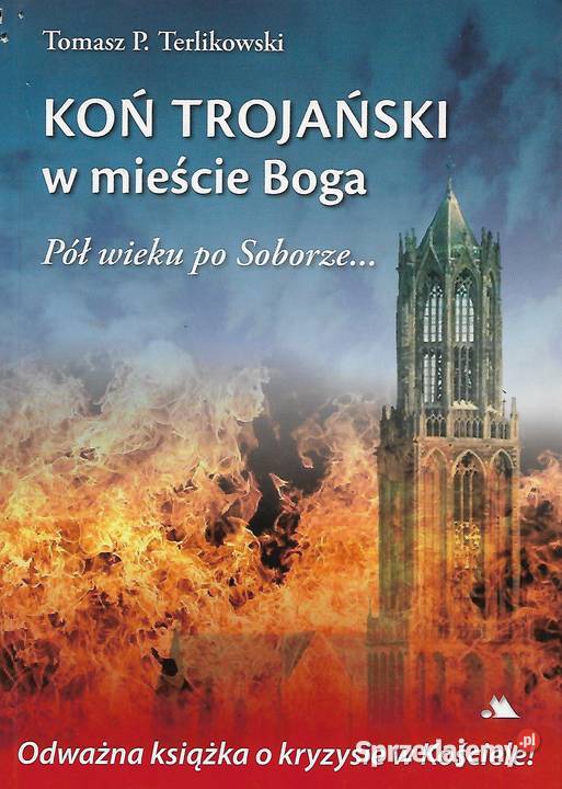 Koń trojański w mieście Boga TP Terlikowski Puławy sprzedam