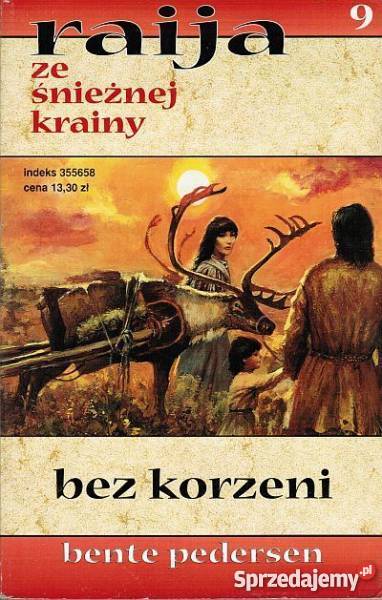 SAGA RAIJA ZE ŚNIEŻNEJ KRAINY T 09 BEZ KORZENI Toruń