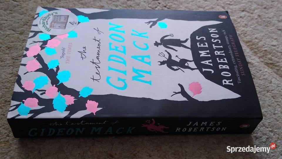 The testament of gideon mack James Robertson Rok wydania 2007 Proza i poezja Kultura i Rozrywka Gdańsk