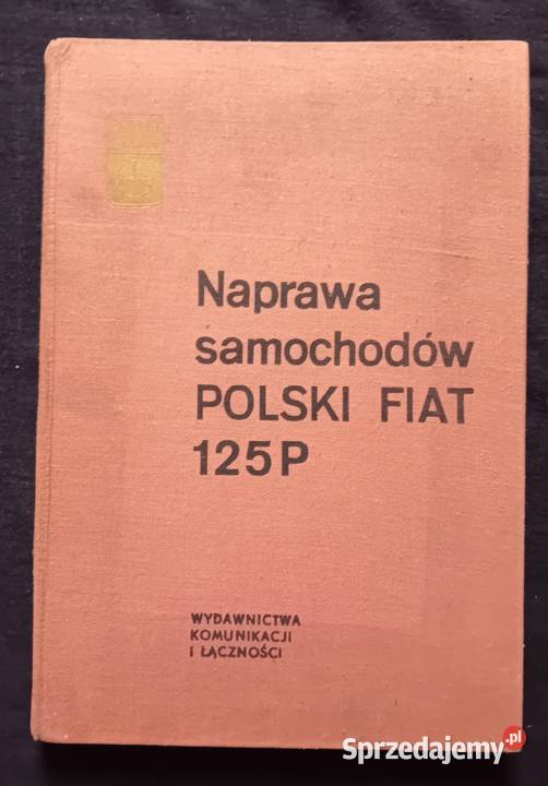 Naprawa samochodów Polski Fiat 125p WKŁ 1970 r
