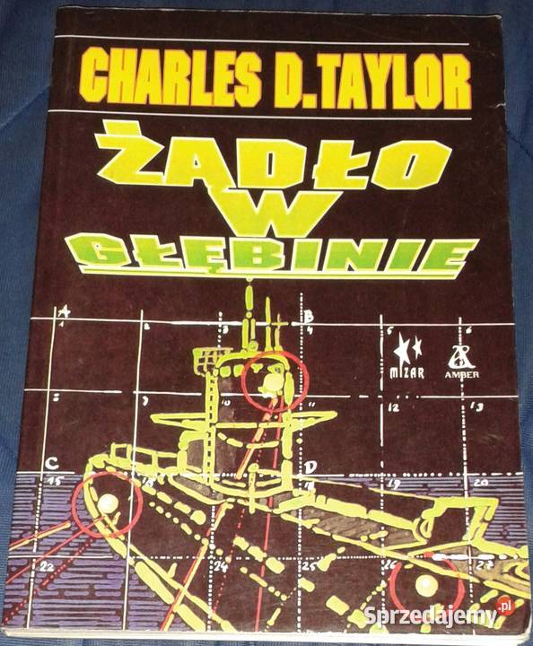 Żądło w głębinie Charles D Taylor